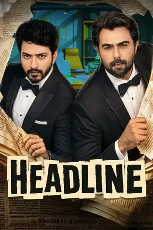 Headline 2026 Season 1 Bengali Audio [ALL EPISODES] HD Poster Download - Filmyzilla