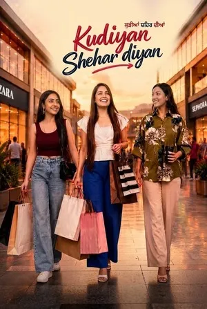 Kudiyan Shehar Diyan 2026 Punjabi Dual Audio HD Poster Download - Filmyzilla