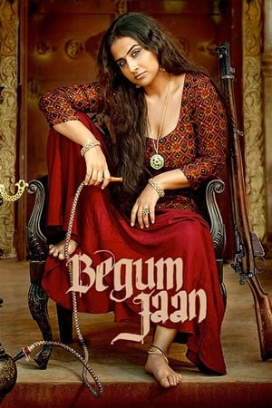 Begum Jaan (2017) Full Movie DVDSCR [700MB] Download HD Poster Download - Filmyzilla