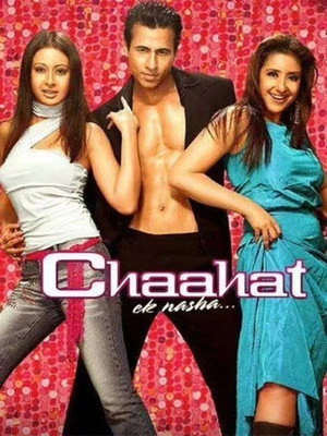 Chaahat Ek Nasha...2005 Hindi Dual Audio HD Poster Download - Filmyzilla