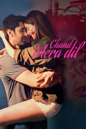 Chand Mera Dil 2026 Hindi Audio HQ- HD Poster Download - Filmyzilla