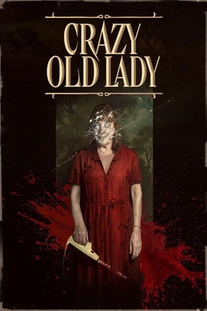 Crazy Old Lady 2025 Hindi - Spanish Dual Audio HD Poster Download - Filmyzilla