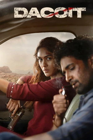 Dacoit: A Love Story 2026 Hindi Dual Audio HD Poster Download - Filmyzilla