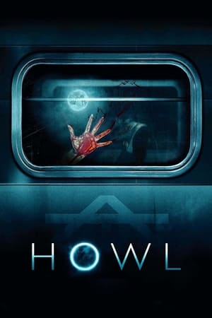 Howl 2015 Dual Audio (Hindi) HD Poster Download - Filmyzilla