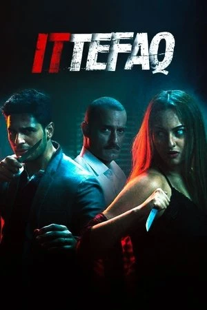 Ittefaq 2017 Hindi Dual Audio HD Poster Download - Filmyzilla