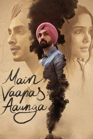 Main Vaapas Aaunga 2026 Hindi Dual Audio HD Poster Download - Filmyzilla