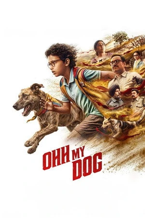 Ohh My Dog 2026 Hindi Dual Audio HD Poster Download - Filmyzilla