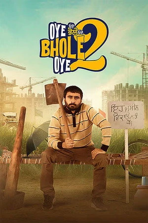 Oye Bhole Oye 2 2026 Punjabi Dual Audio HD Poster Download - Filmyzilla