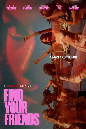 Find Your Friends 2026 Hindi Dual Audio HD Poster Download - Filmyzilla