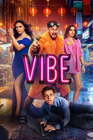 Vibe 2026 Hindi Line Audio HQ HD Poster Download - Filmyzilla